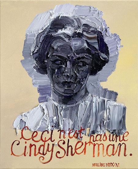 NIGEL MULLINS, Ceci n'est pas une Cindy Sherman. After Cindy Sherman and Rene Magritte
Oil on canvas